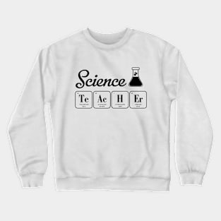 Science Teacher Periodic Table Chemistry Crewneck Sweatshirt